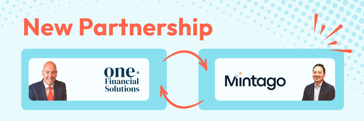 Mintago partners with One Financial Solutions to combine independent financial advice and services with comprehensive financial support