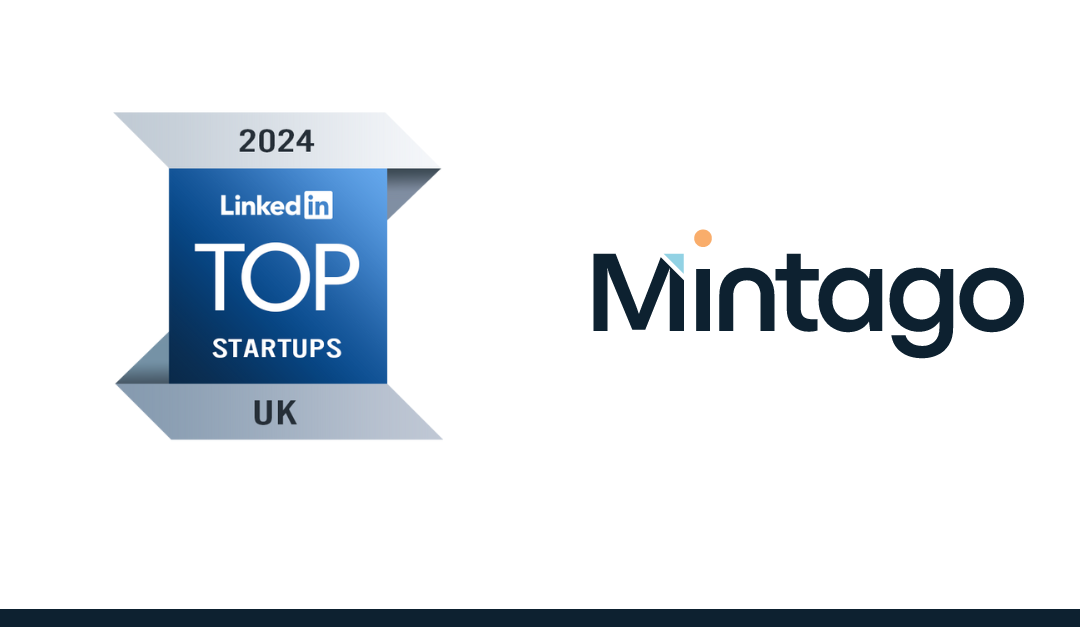 Mintago recognised as LinkedIn Top Startup 2024